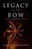Legacy of the Bow