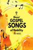 Moses Gospel Songs of Nobility