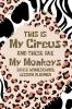 This is My Circus and these are My Monkeys 2022 Planner