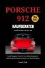Porsche 912 Kaufberater