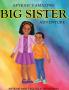 Arykah's Amazing Big Sister Adventure