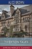 Tiverton Tales (Esprios Classics)