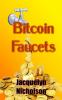 Bitcoin Faucets