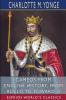 Cameos from English History from Rollo to Edward II (Esprios Classics)