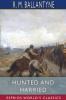 Hunted and Harried (Esprios Classics)