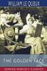 The Golden Face (Esprios Classics)