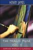 The Tragic Muse Vol. II (Esprios Classics)