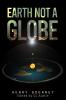 Earth Not A Globe
