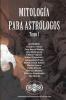 Mitología para Astrólogos