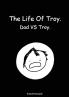 The life of Troy