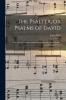 The Psalter or Psalms of David