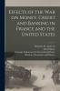 Effects of the War on Money Credit and Banking in France and the United States [microform]