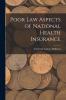 Poor Law Aspects of National Health Insurance
