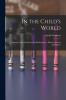 In the Child's World