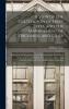 A View of the Cultivation of Fruit Trees and the Management of Orchards and Cider; With Accurate Descriptions of the Most Estimable Varieties of Native and Foreign Apples Pears Peaches Plums and Cherries Cultivated in the Middle States of America; V