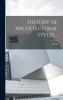 History of Architectural Styles ..