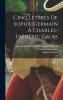 Cinq lettres de Sophie Germain �� Charles-Fr��d��ric Gauss