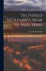 The Pueblo Settlements Near El Paso Texas