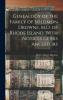 Genealogy of the Family of Solomon Drowne M.D. of Rhode Island With Notices of His Ancestors