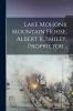 Lake Mohonk Mountain House Albert K. Smiley Proprietor ..