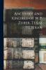 Ancestry and Kindred of W.P. Zuber Texas Veteran