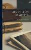 Life of Léon Gambetta