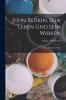 John Ruskin Sein Leben Und Sein Wirken
