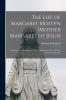 The Life of Margaret Mostyn (Mother Margaret of Jesus)