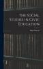 The Social Studies in Civic Education