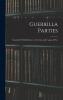 Guerrilla Parties