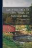 Early History Of The Town Of Amherstburg