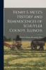 Henry S. Metz's History and Reminiscences of Schuyler County Illinois
