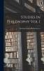 Studies In Philosophy Vol I