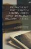 Gespräche Mit Goethe in Den Letzten Jahren Seines Lebens 1823-1832 Zwenter Theil