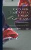 Ortología Clásica De La Lengua Castellana
