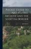 Pocket Guide to Abbotsford Melrose and the Scottish Border