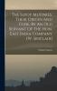 The Sepoy Mutinies Their Origin And Cure By An Old Servant Of The Hon. East India Company [w. Sinclair]