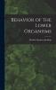 Behavior of the Lower Organisms