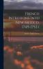 French Intrusions Into New Mexico 1749-1752 (
