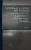 Elementary Algebra for Schools Containing a Full Treatment of Graphs With Answers