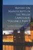 Report On Manuscripts in the Welsh Language Volume 1 part 3