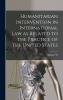 Humanitarian Intervention in International law as Related to the Practice of the United States