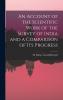 An Account of the Scientific Work of the Survey of India and a Comparison of Its Progress