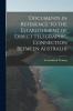 Documents in Reference to the Establishment of Direct Telegraphic Connection Between Australia