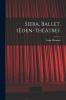Sieba Ballet. (Eden-Th����tre).