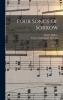Four Songs Of Sorrow