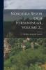 Nordiska Resor Och Forskningar Volume 2...