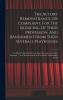 The Actors' Remonstrance Or Complaint For The Silencing Of Their Profession And Banishment From Their Severall Playhouses