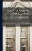 Tomato Raising in Common Gardens