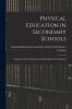 Physical Education in Secondary Schools